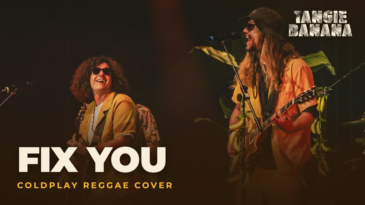 Tangie Banana live on stage – Fix You